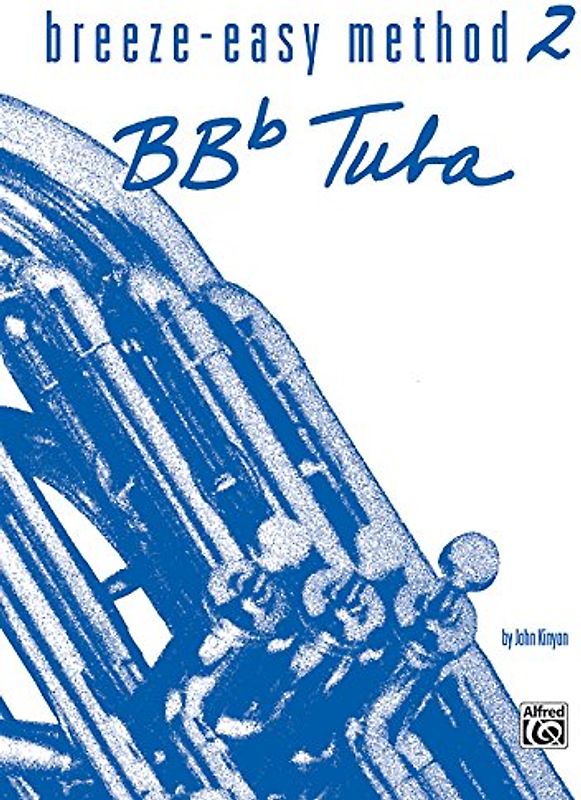 Breeze-Easy Method for BB-Flat Tuba, Book II