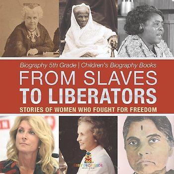 From Slaves to Liberators