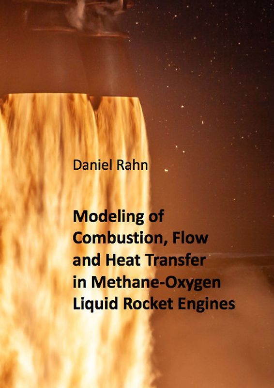 Modeling of Combustion, Flow and Heat Transfer in Methane-Oxygen Liquid Rocket Engines
