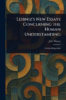 Leibniz's New Essays Concerning the Human Understanding