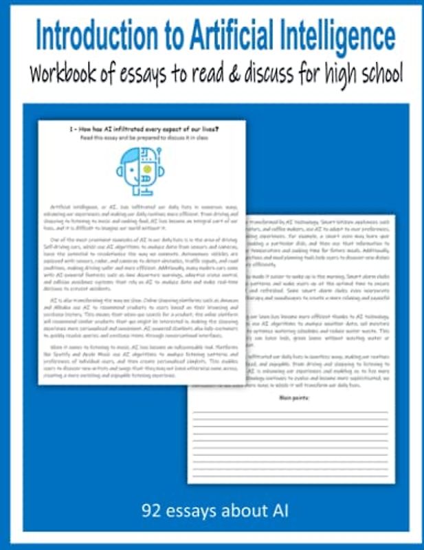 Introduction to Artificial Intelligence - Workbook of essays to read & discuss for high school