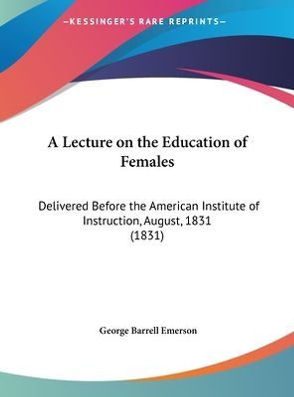A Lecture On The Education Of Females