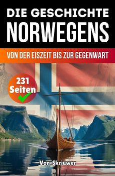 Die Geschichte Norwegens