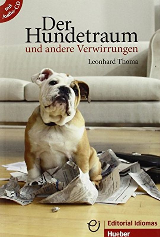 Der Hundetraum und andere Verwirrungen