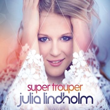 Lindholm,Julia - Super Trouper