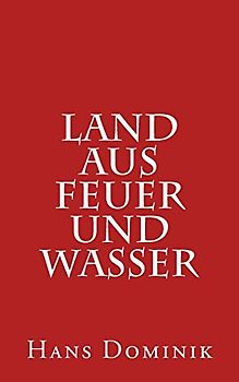 Land aus Feuer und Wasser