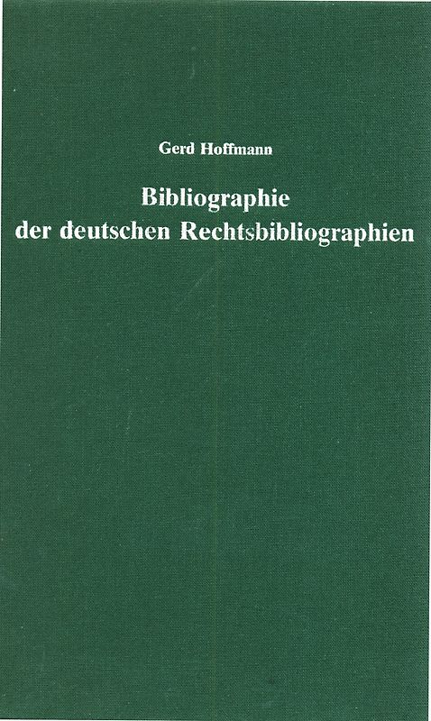Bibliographie der deutschen Rechtsbibliographien