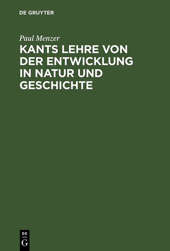 Kants Lehre von der Entwicklung in Natur und Geschichte
