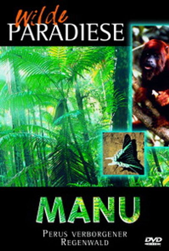 Wilde Paradiese - Manu: Perus verborgener Regenwald DVD