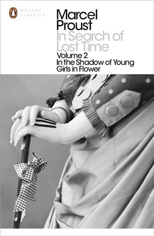 In Search of Lost Time: In the Shadow of Young Girls in Flower: In the Shadow of Young Girls in Flower Vol 2 (In Search of Lost Time 2) - Marcel Proust