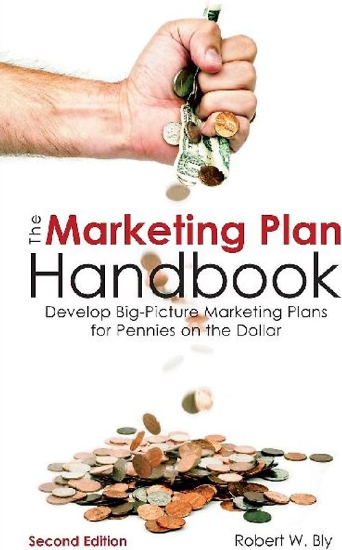 The Marketing Plan Handbook