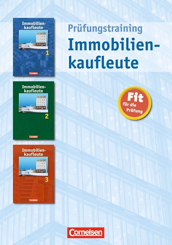 Immobilienkaufleute - bisherige Ausgabe / 1.-3. Ausbildungsjahr - Prüfungstraining