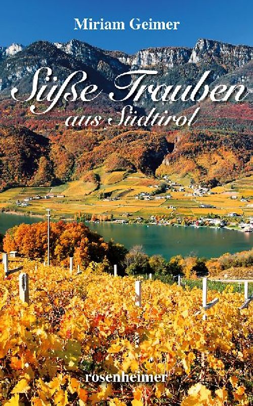 Süße Trauben aus Südtirol