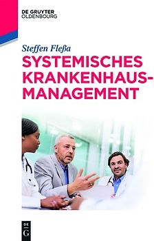 Systemisches Krankenhausmanagement