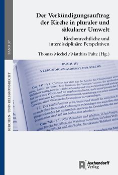 Der Verkündigungsauftrag der Kirche in pluraler und säkularer Umwelt