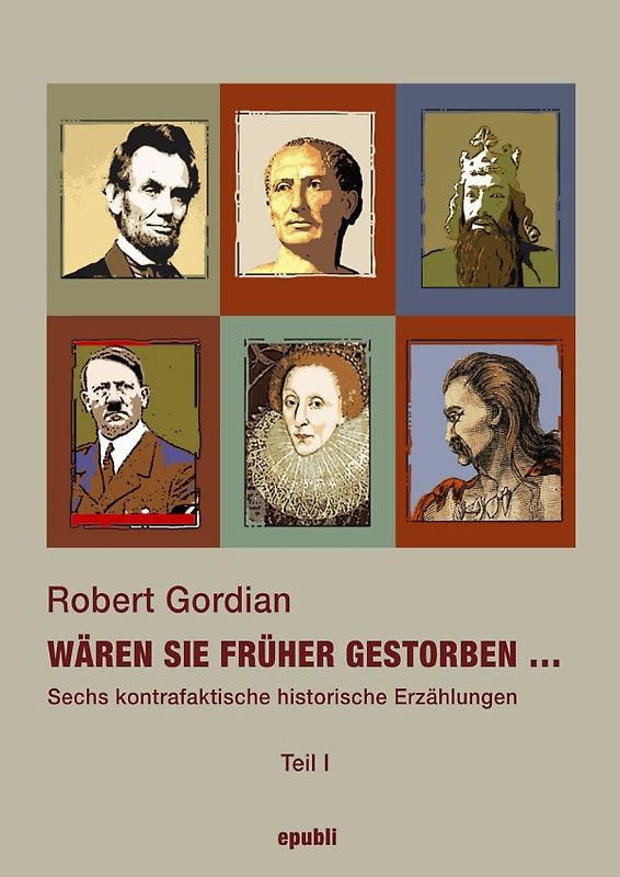 WÄREN SIE FRÜHER GESTORBEN ... Teil I