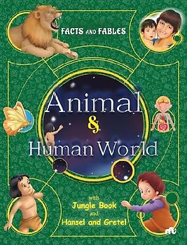 Facts and Fables Animal and Human World