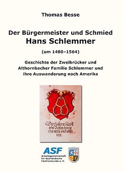 Der Bürgermeister und Schmied Hans Schlemmer (um 1480-1564)