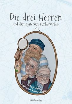 Die drei Herren und das mysteriöse Fischbrötchen