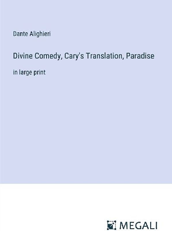 Divine Comedy, Cary's Translation, Paradise