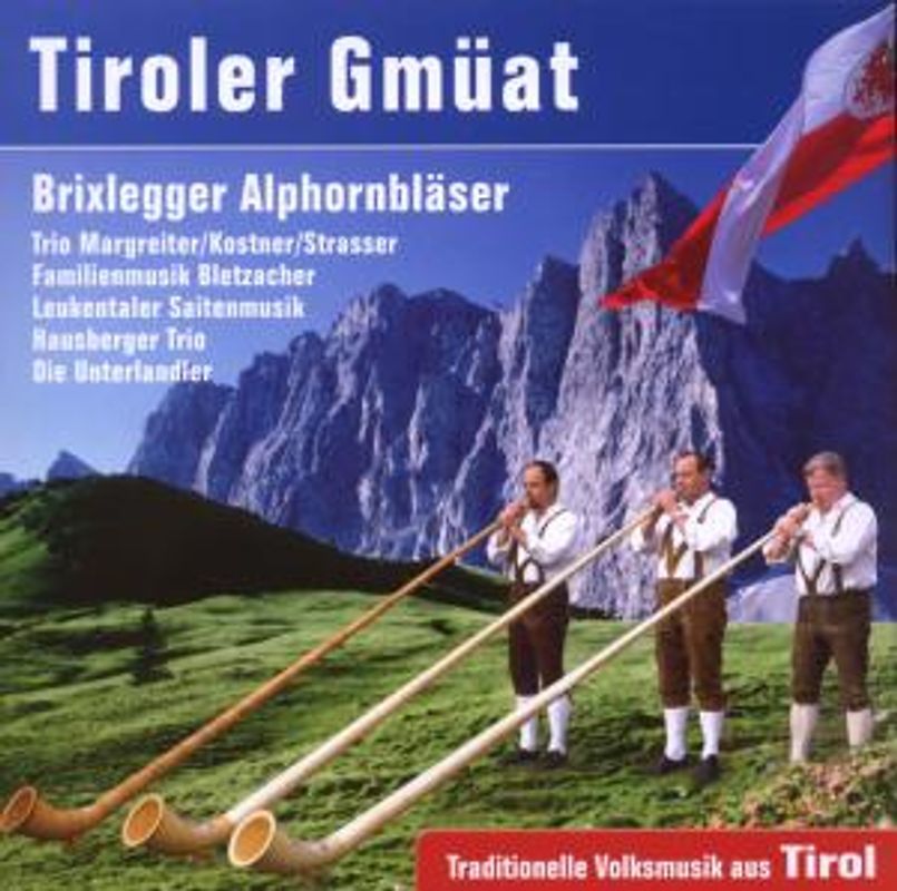 Brixlegger Alphornbläser/+ - Tiroler Gmüat