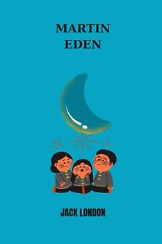 martin eden by jack london