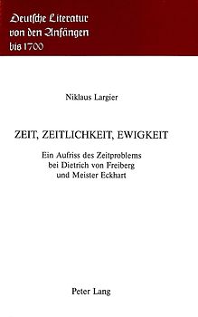 Zeit, Zeitlichkeit, Ewigkeit