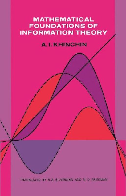 Mathematical Foundations of Information Theory