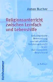 Religionsunterricht zwischen Lernfach und Lebenshilfe