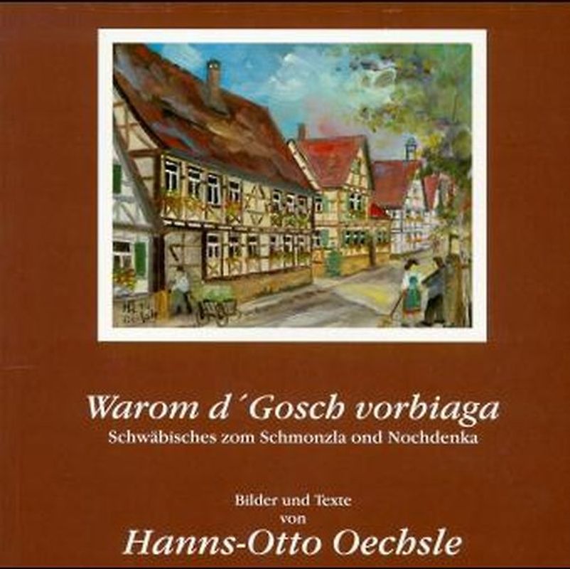 Warom d Gosch vorbiaga?