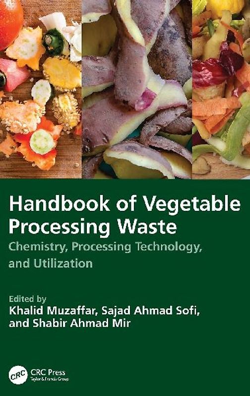 Handbook of Vegetable Processing Waste