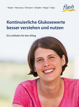 flash Kontinuierliche Glukosewerte besser verstehen und nutzen