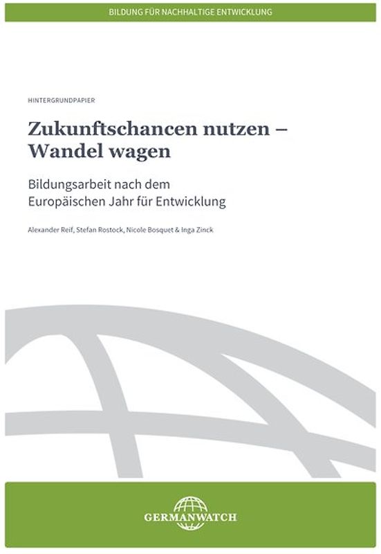 Zukunftschancen nutzen - Wandel wagen