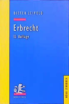 Erbrecht. Grundzüge mit Fällen und Kontrollfragen