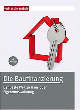 Die Baufinanzierung