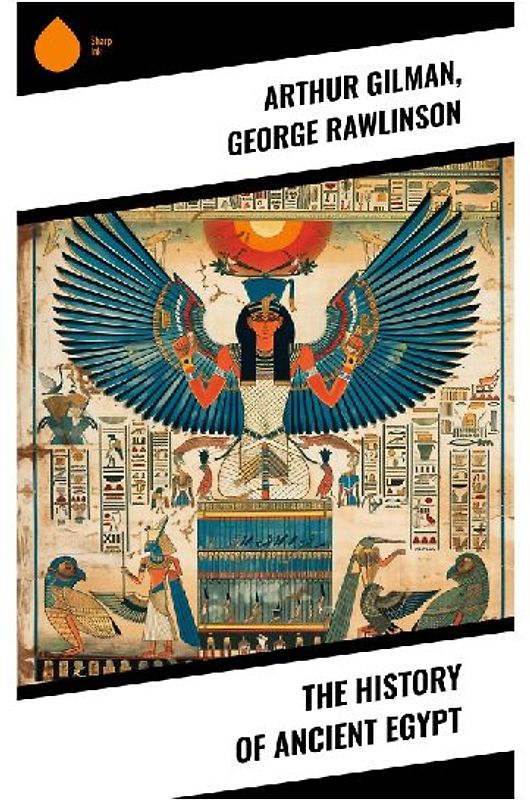 The History of Ancient Egypt