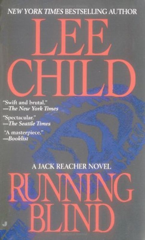 Running Blind (Jack Reacher Novels) - Lee Child