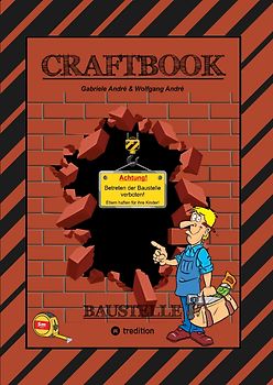 CRAFTBOOK - SPECIAL EDITION 140 BLATT - TOLLE MOTIVE - BAUFAHRZEUGE - BASTLE DEINE STADT - RÄTSEL - AUFGABEN - HÄUSER