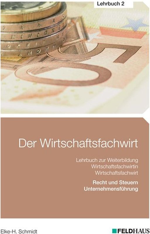 Der Wirtschaftsfachwirt / Der Wirtschaftsfachwirt - Lehrbuch 2