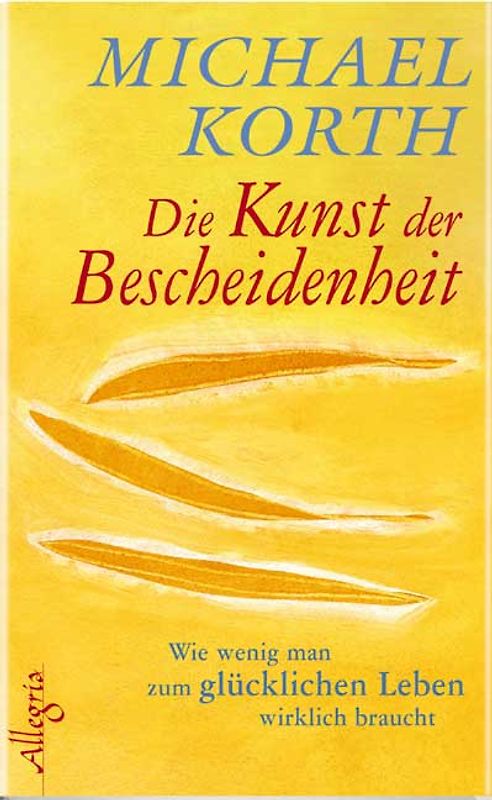 Die Kunst der Bescheidenheit