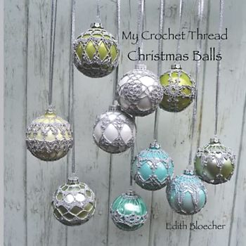 My Crochet Thread Christmas Balls