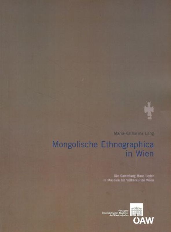 Mongolische Ethnographica in Wien