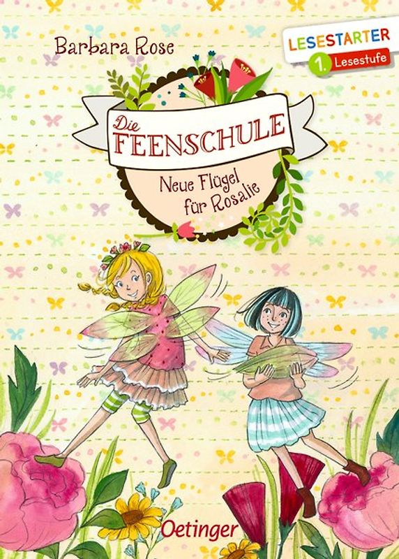 Die Feenschule. Neue Flügel für Rosalie
