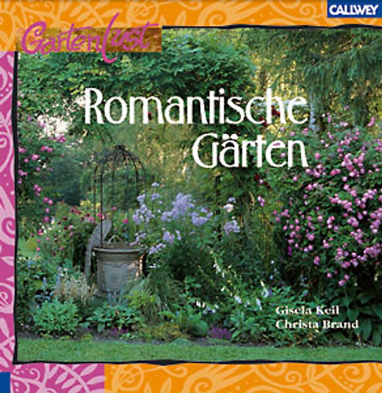 Romantische Gärten