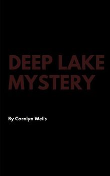 Deep Lake Mystery