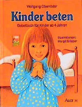 Kinder beten. Gebetbuch für Kinder ab vier Jahren