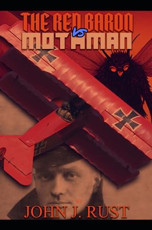 The Red Baron vs. Mothman