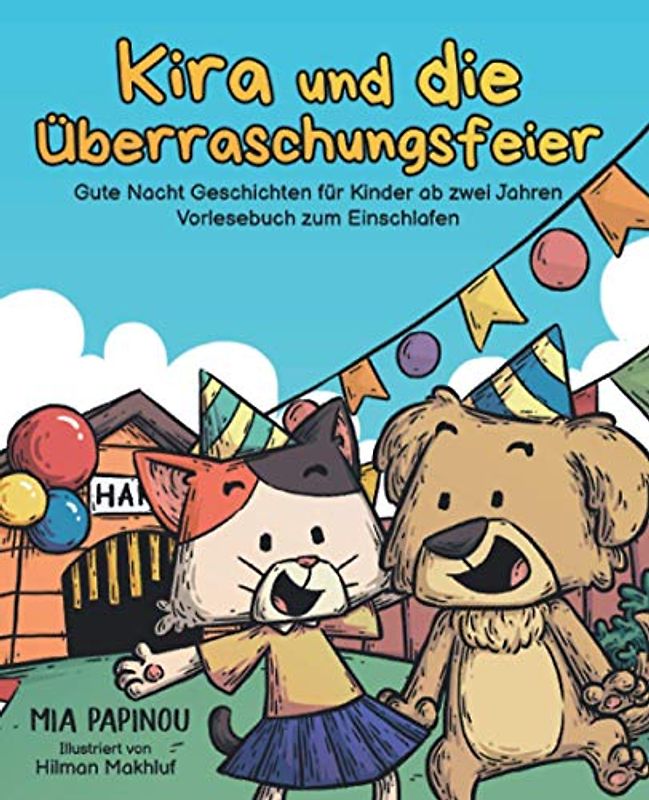 Kira und die Überraschungsfeier: Gute Nacht Geschichten ab 2 Jahren - Vorlesebuch für Kinder zum Einschlafen