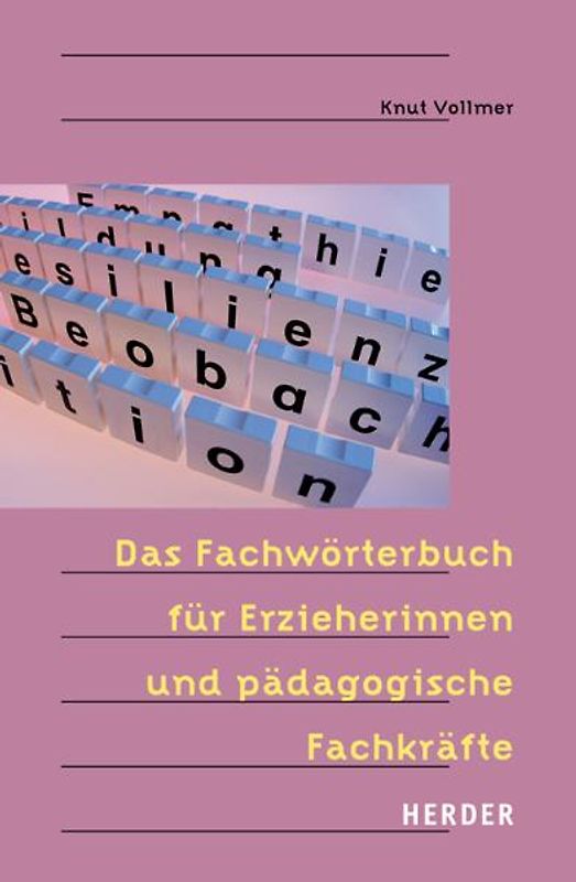 Das Fachwörterbuch für ErzieherInnen und pädagogische Fachkräfte