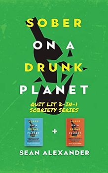 Sober On A Drunk Planet